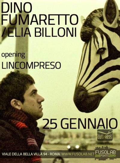CUT PRESS NIGHT presenta DINO FUMARETTO e LINCOMPRESO in concerto - Venerdì 25 Gennaio